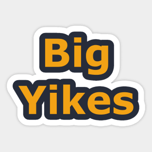 Big Yikes Sticker